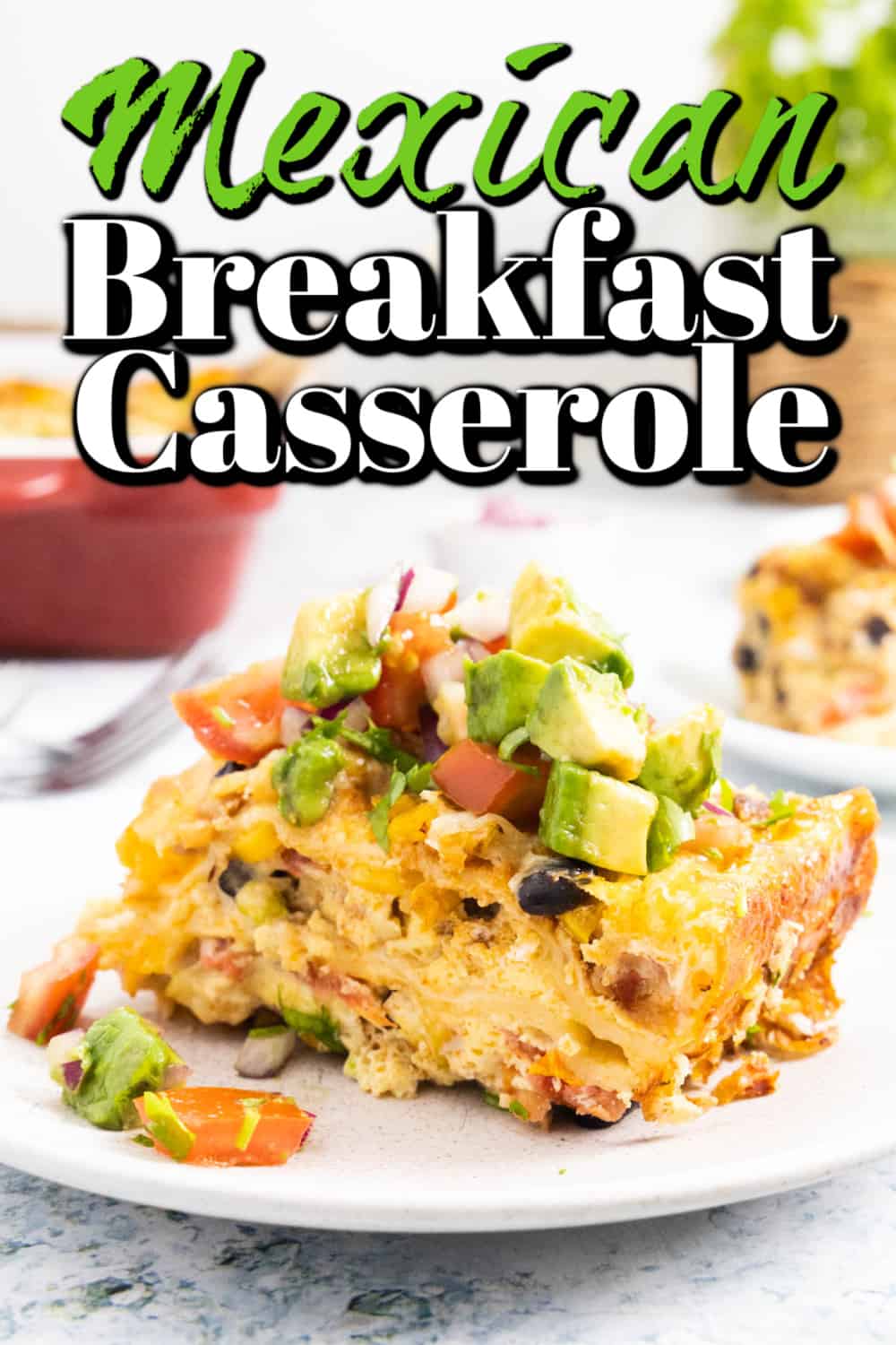 Delicious Mexican Breakfast Casserole Pin