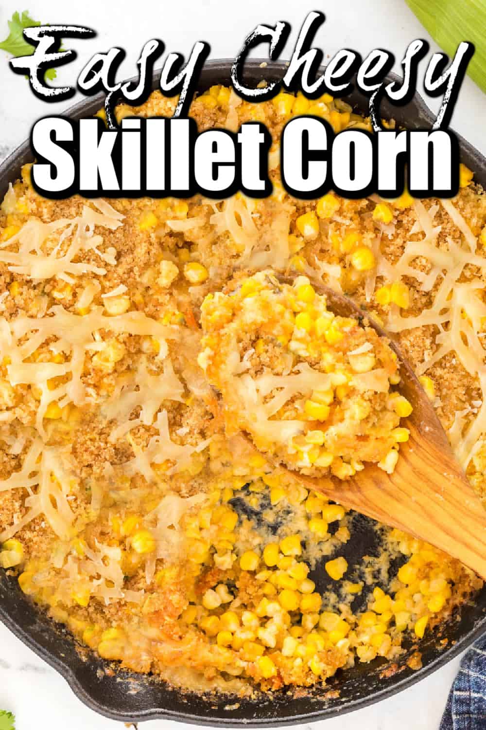 Easy Cheesy Skillet Corn Pin