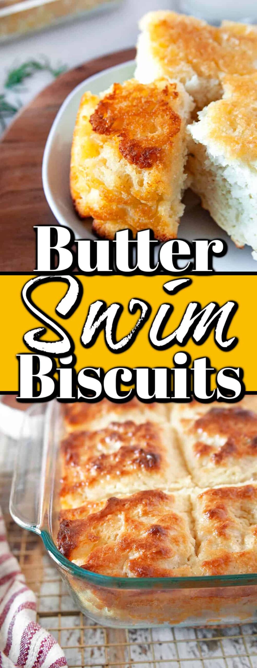 Butter Swim Biscuits - Noshing With The Nolands