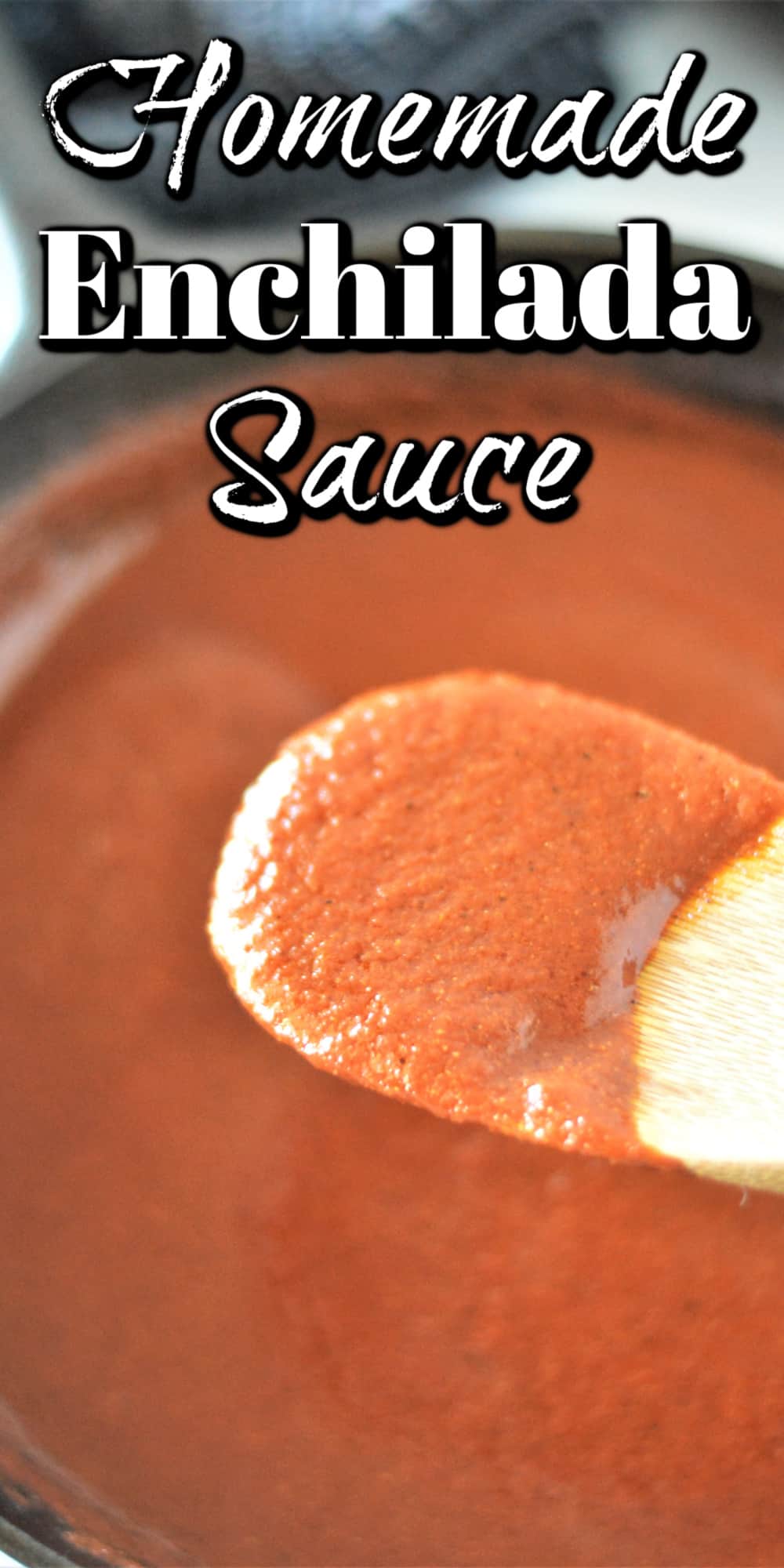 Homemade Enchilada Sauce Pin.