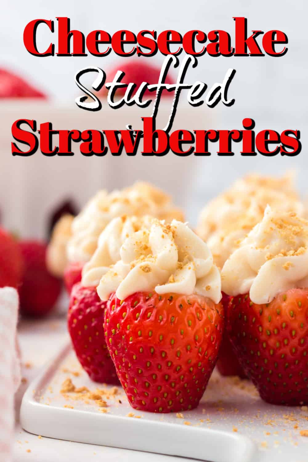 Cheesecake Stuffed Strawberries Pin.