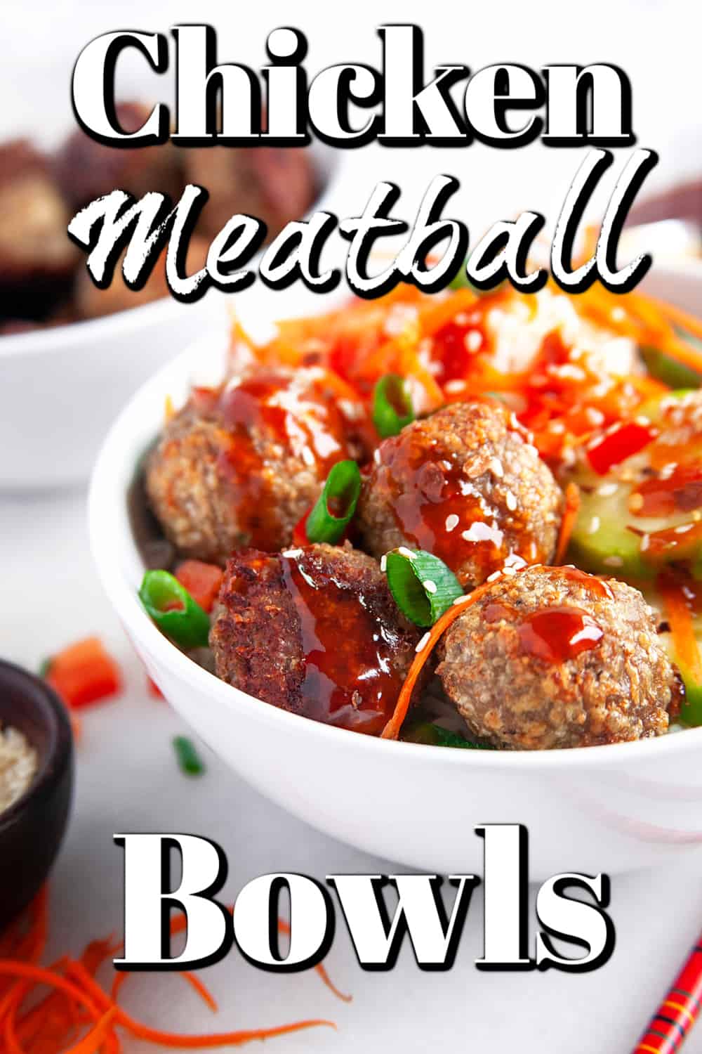 Chicken Meatball Bowls Pin