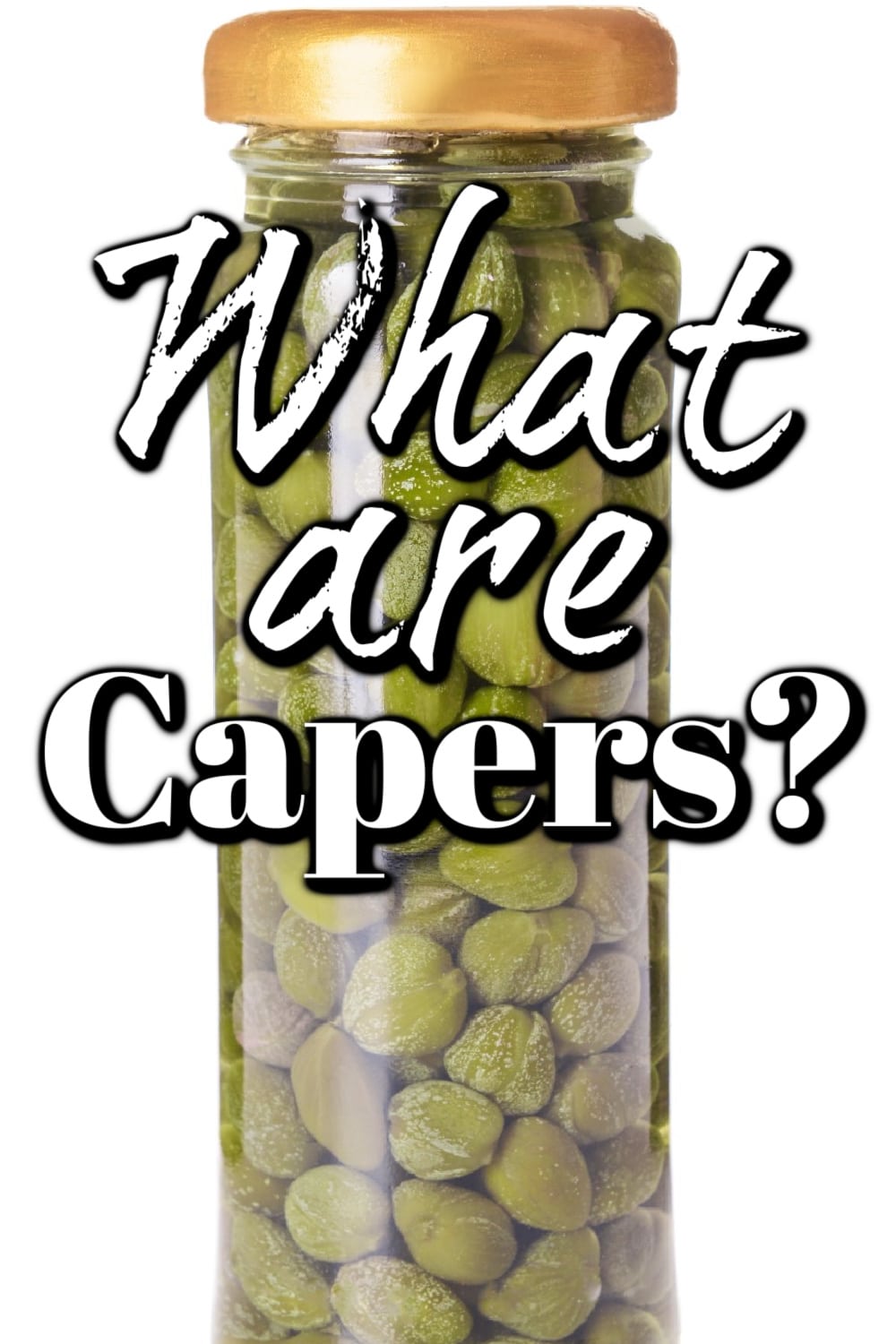 What are capers? What do I do with them? Pin.
