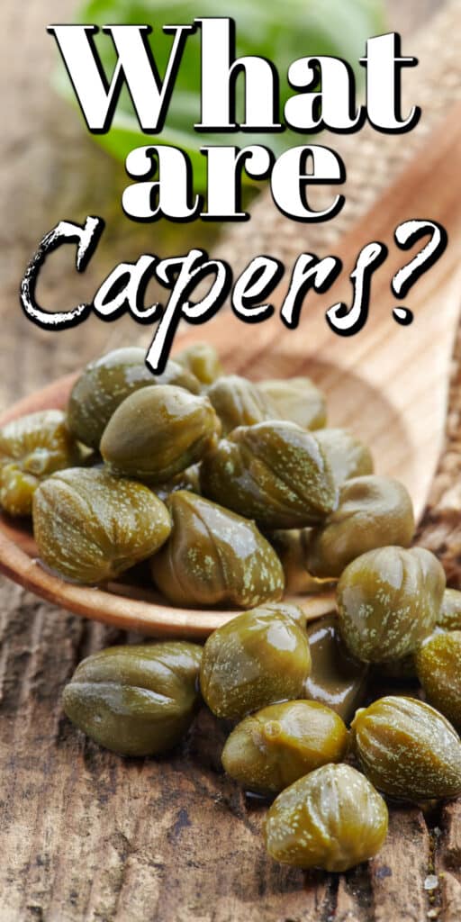 What are Capers? What do I do with them? - NWTN