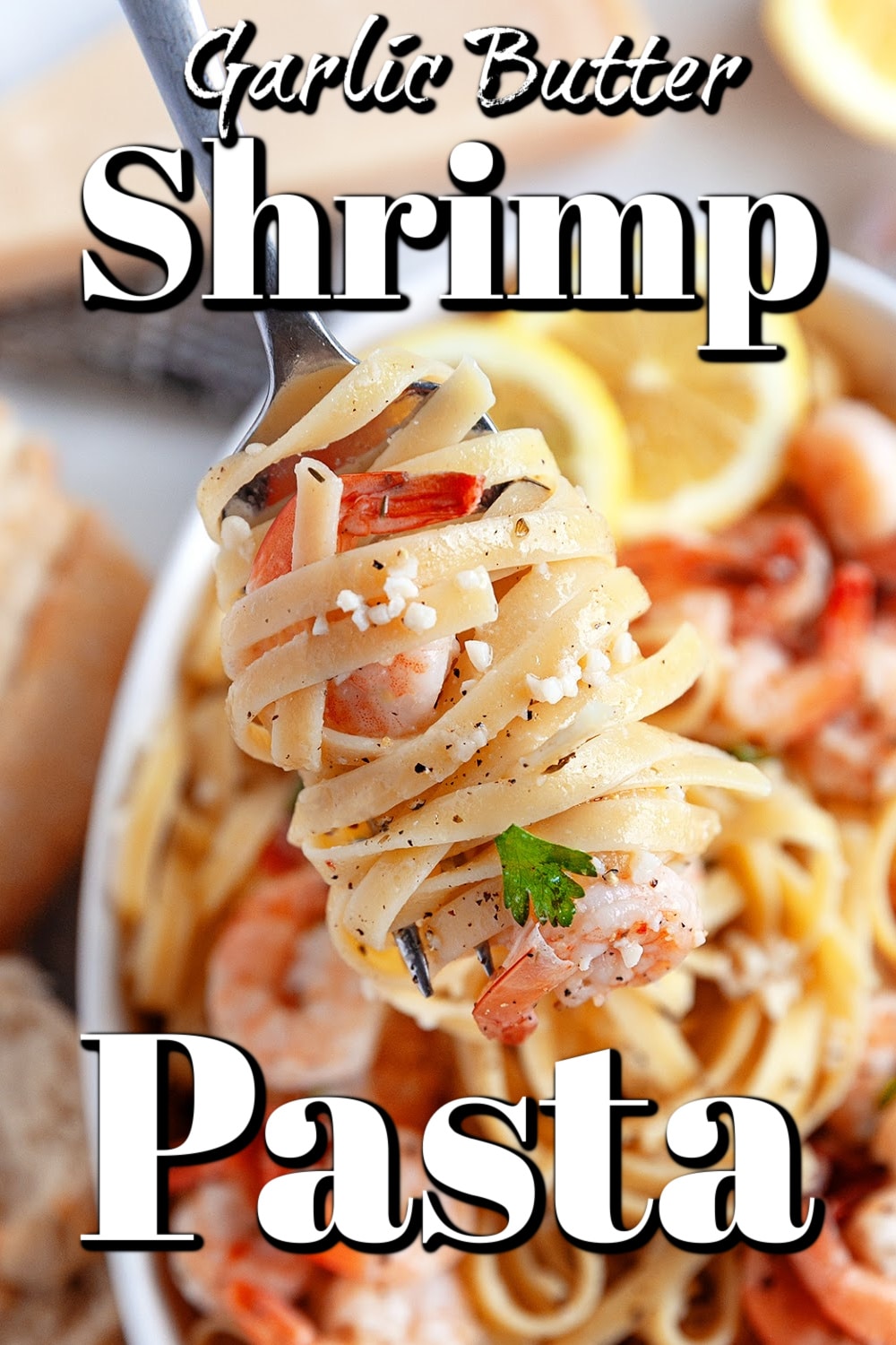 Garlic Butter Shrimp Pasta Recipe Pin. 