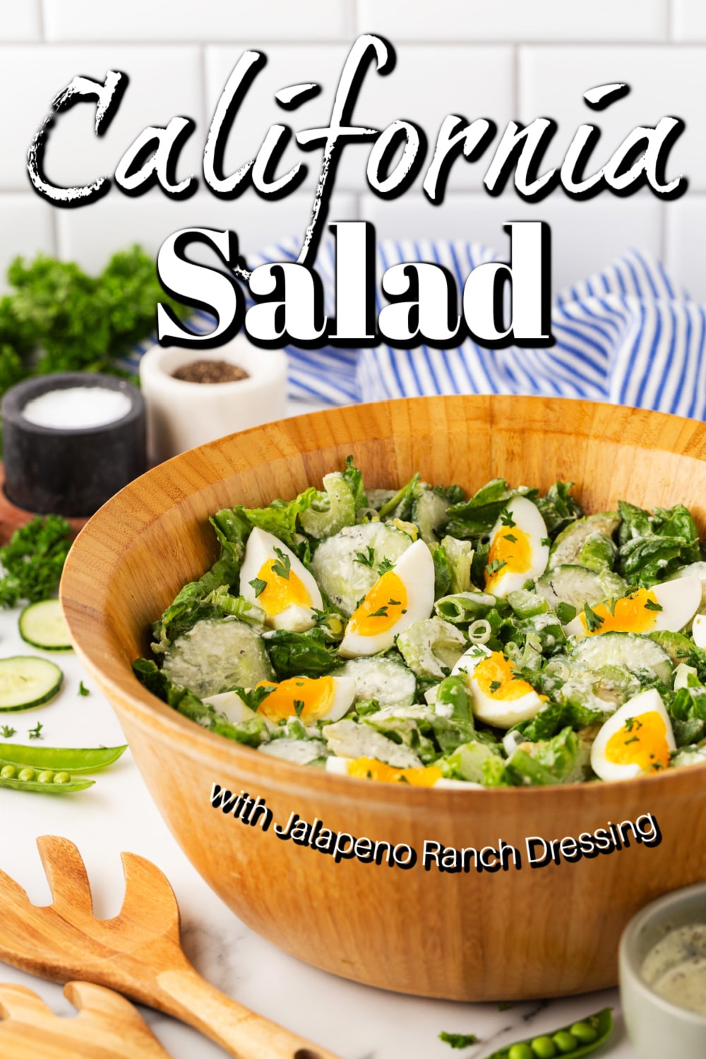 California Salad with Jalapeno Ranch Dressing Pin. 