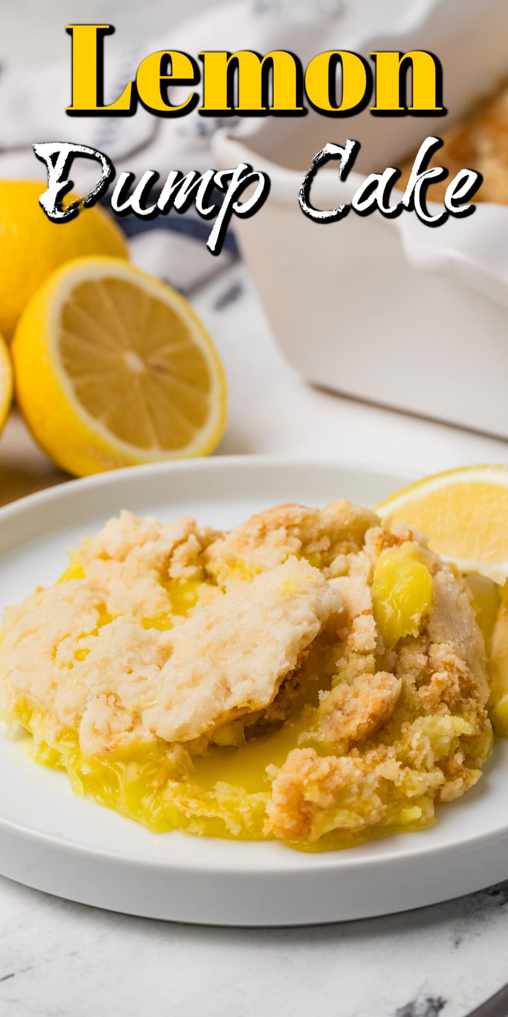 Need a quick and easy recipe? This Lemon Dump Cake is not only easy but delicious. It transports well, making a great potluck offering, and is summery and bright. Lemon lovers will be thrilled. Lemon Dump Cake pin.