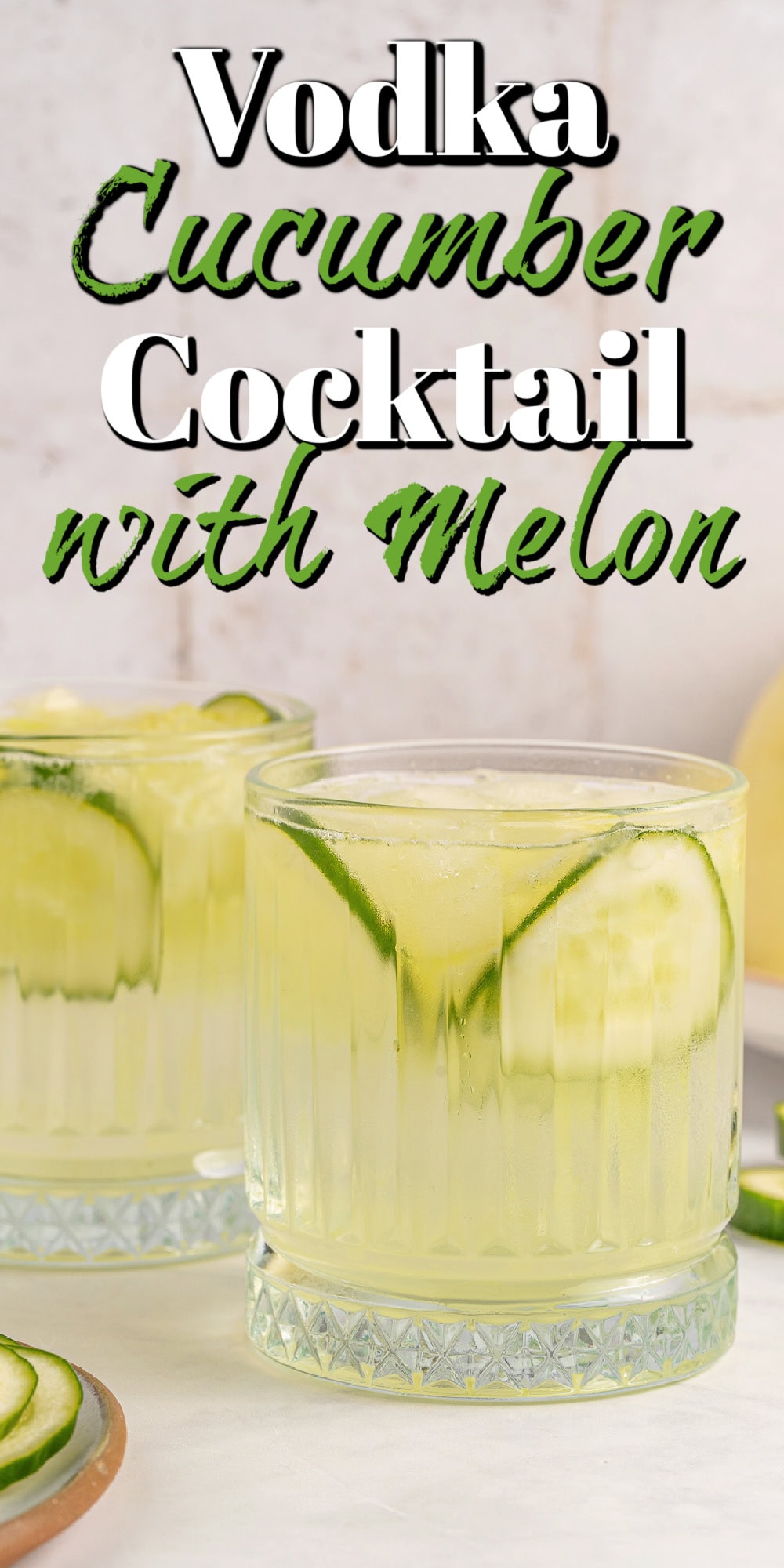Vodka Cucumber Cocktail is the perfect summer porch sipper on a hot day!! It is easy enough to make for yourself, but perfect for any gathering or BBQ! Your company will rave over it. Vodka Cucumber Cocktail with Melon Pin.