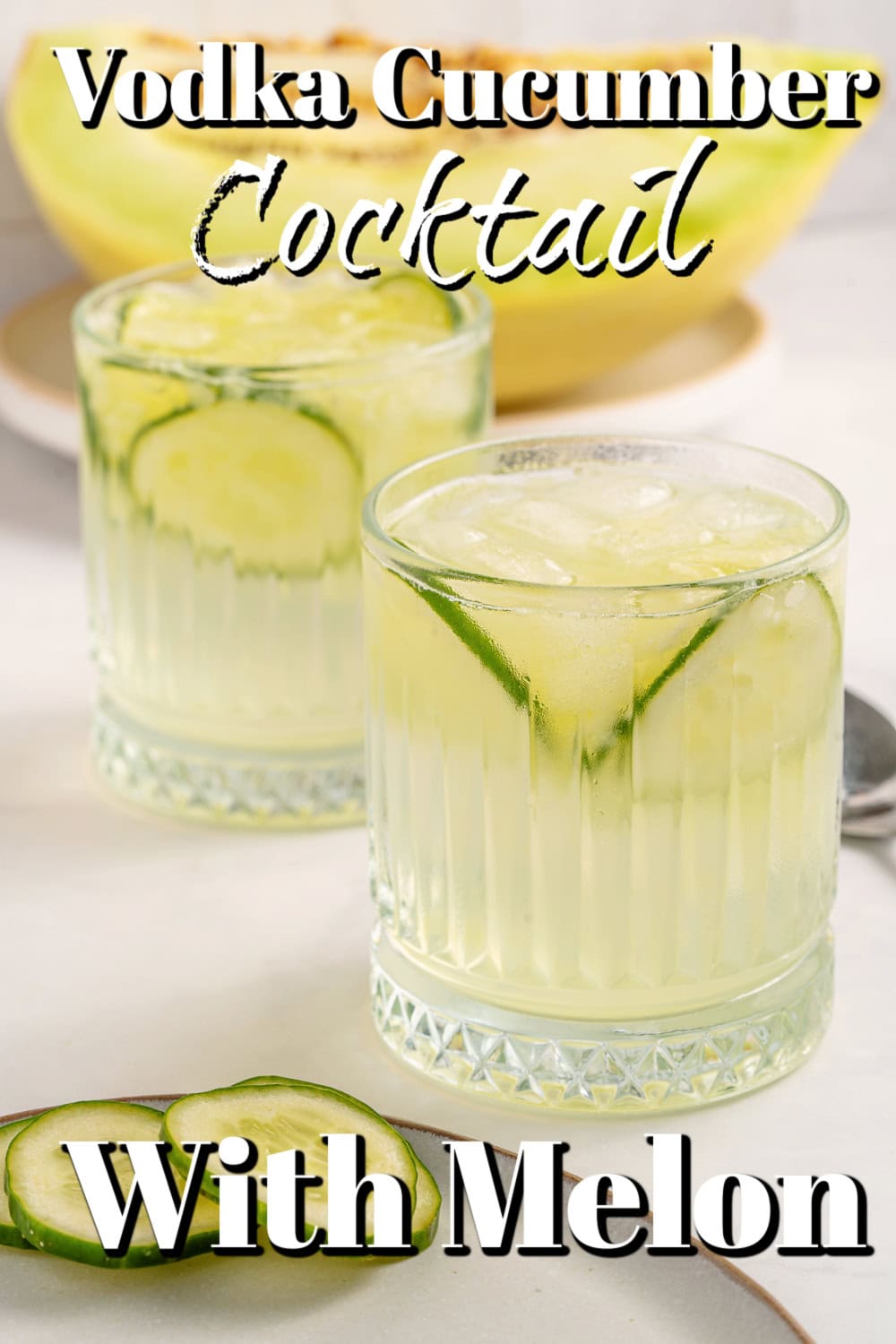 Vodka Cucumber Cocktail is the perfect summer porch sipper on a hot day!! It is easy enough to make for yourself, but perfect for any gathering or BBQ! Your company will rave over it. Vodka Cucumber Cocktail with Melon Pin.