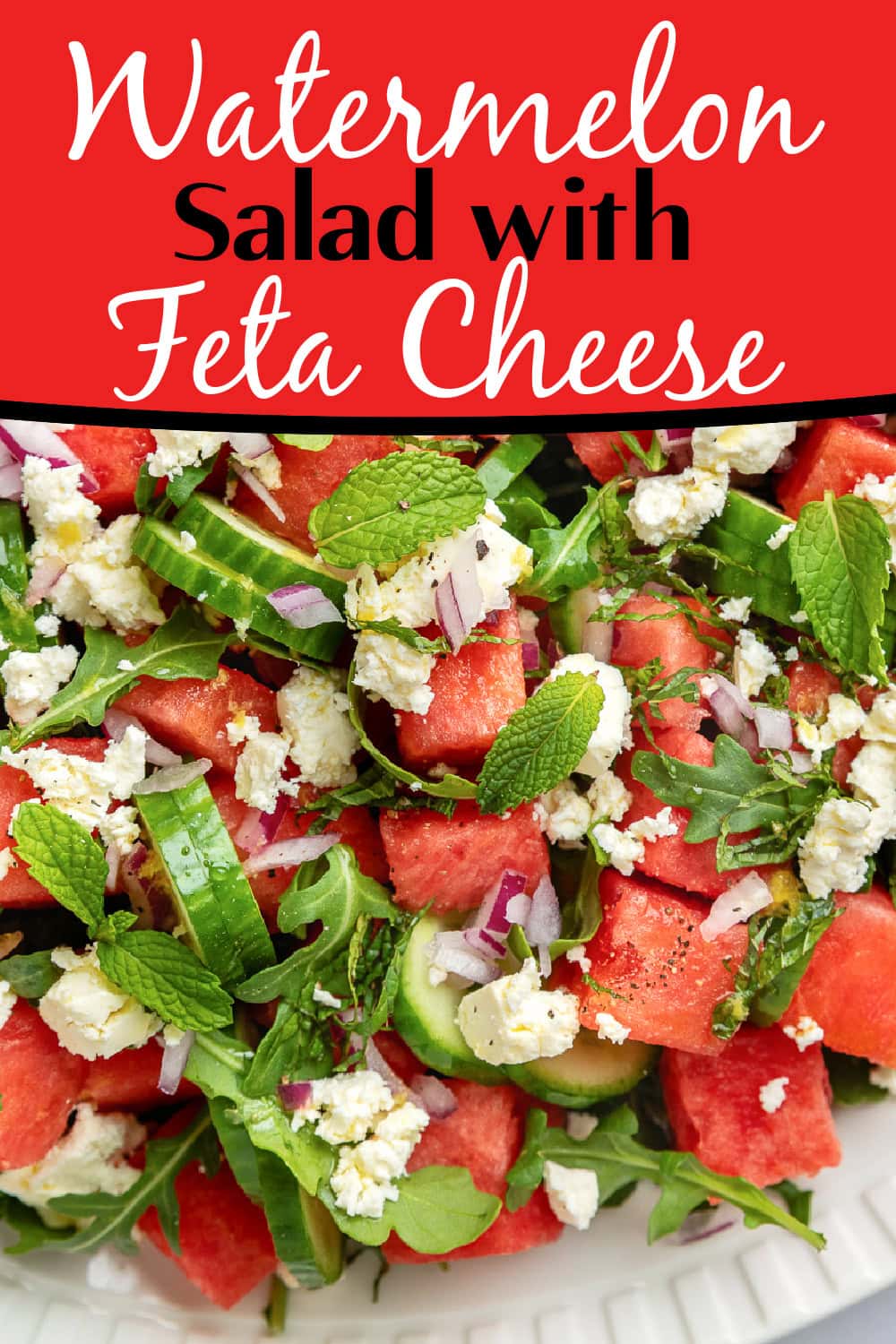 Watermelon Salad with Feta Cheese Pin. 