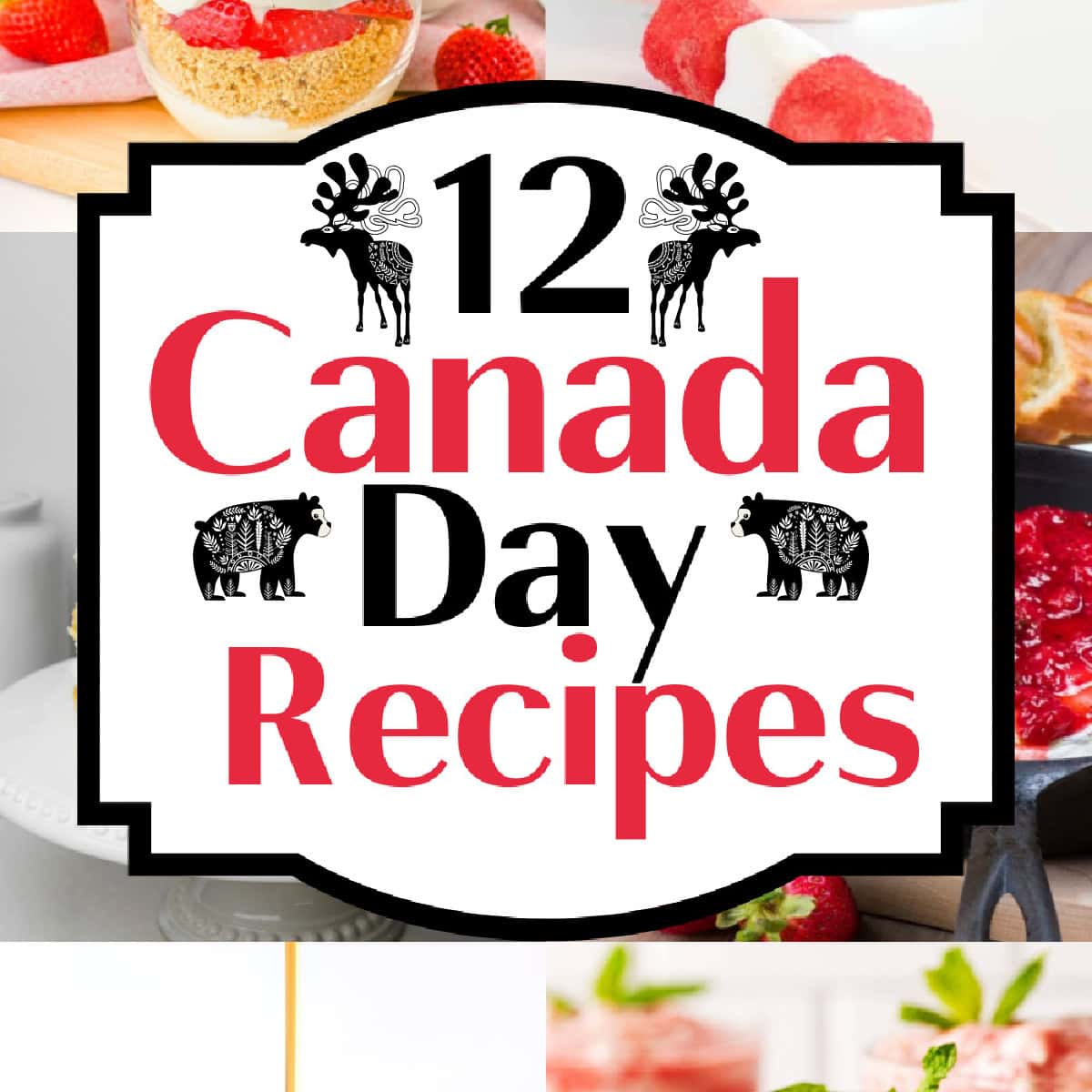 These 12 Canada Day Recipes are sure to please everyone at all your celebrations. Everyone will be diving in to enjoy all of these festive recipes. 12 Canada Day Recipes Banner.