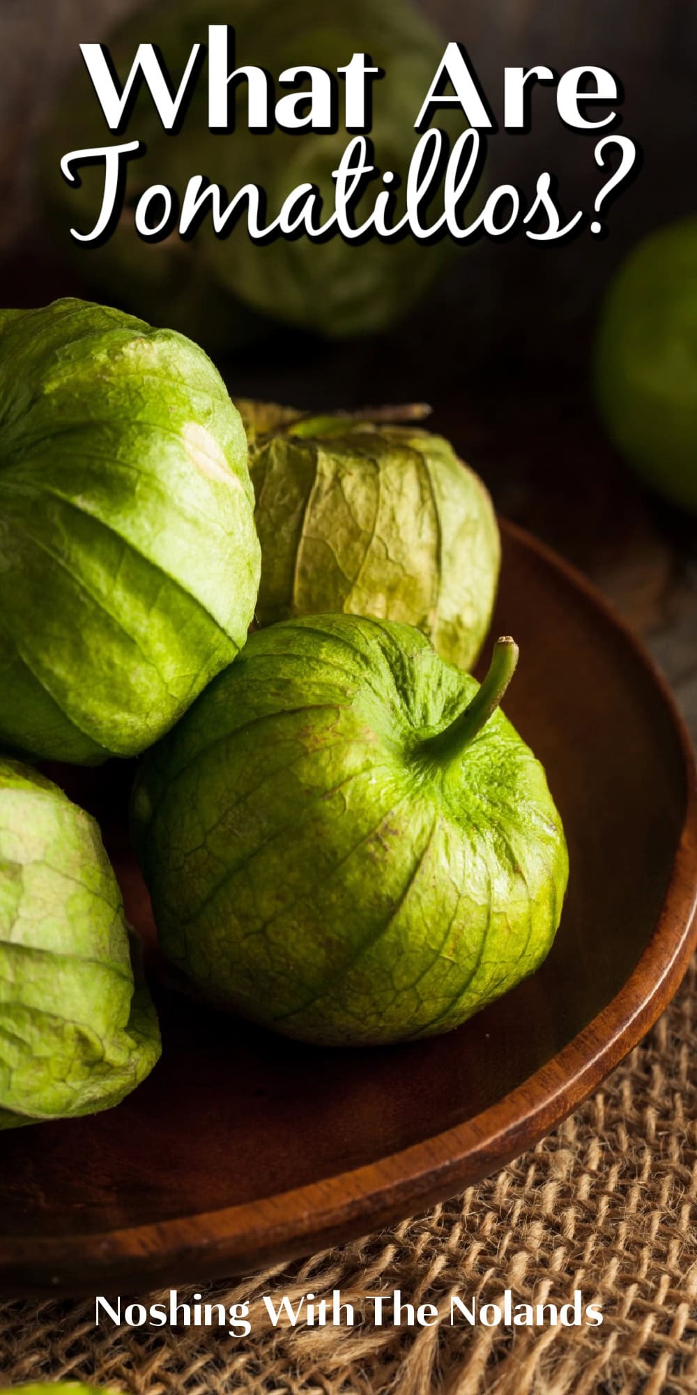 What is a Tomatillo? pin.
